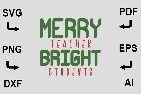 Merry Teacher SVG: Bright Graphics for Crafts