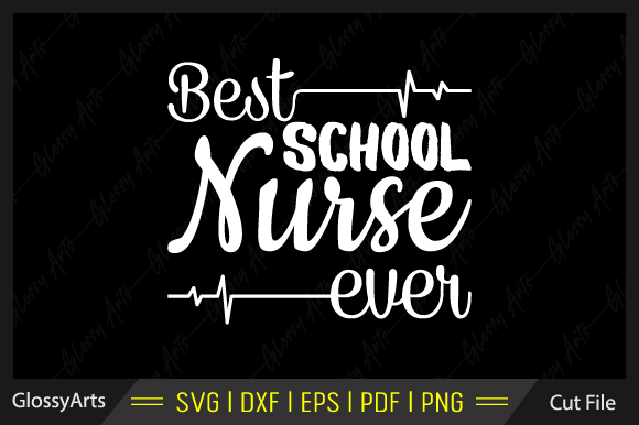 Review: Best School Nurse Ever SVG Cut File for Embroidery