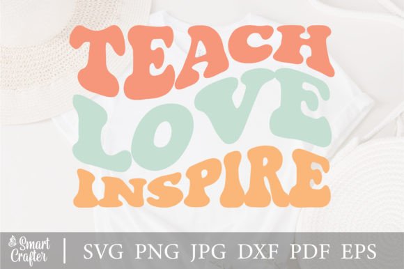 Teacher Love Inspire SVG: Graphics for Crafts